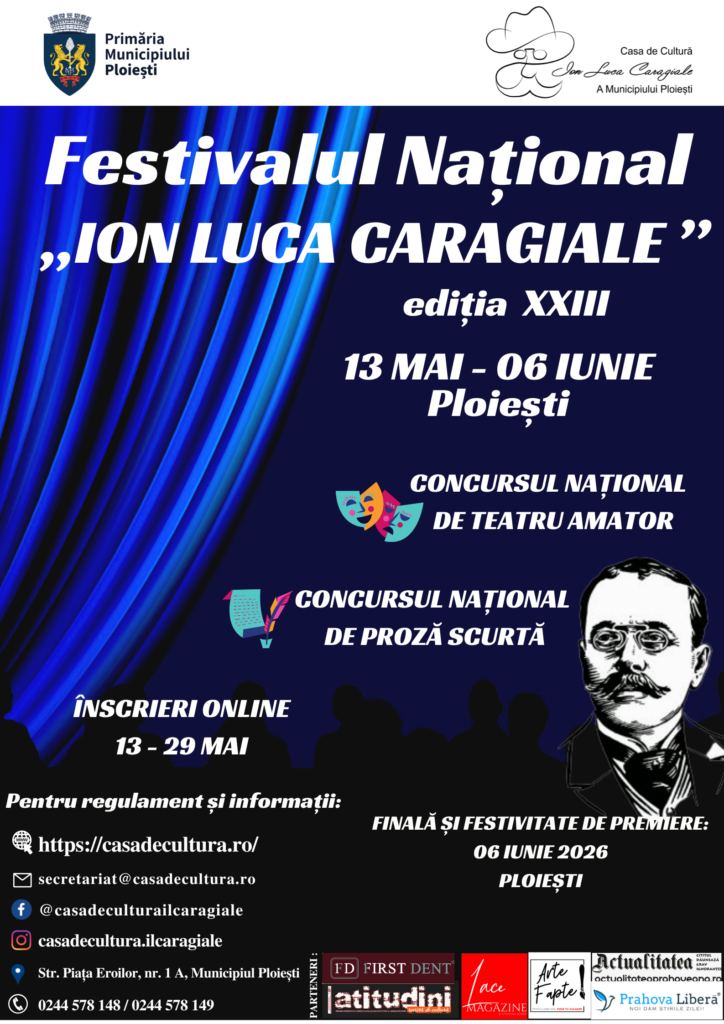 Festivalul Național „Ion Luca Caragiale”: înscrieri deschise pentru concursurile de teatru amator și proză scurtă!